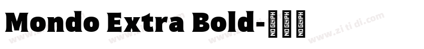 Mondo Extra Bold字体转换